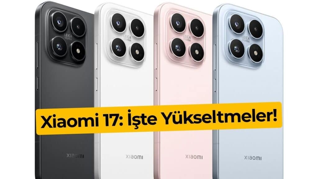Xiaomi 17 ve Xiaomi 15