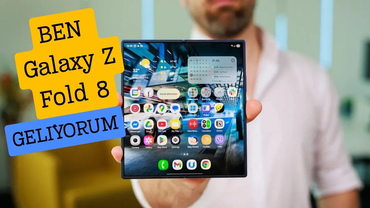 Galaxy Z Fold 8 Katlanabilir iPhone’u Gölgede Bırakabilir