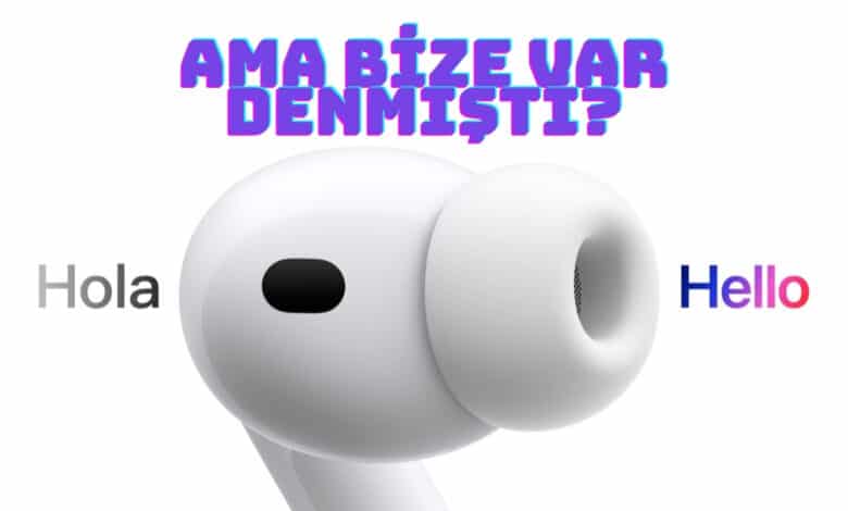 AirPods Canlı Çeviri Avrupa’da Çalışmayacak