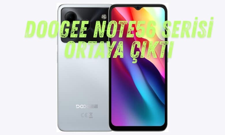 Doogee Note56 Serisi Lansman Öncesi Ortaya Çıktı