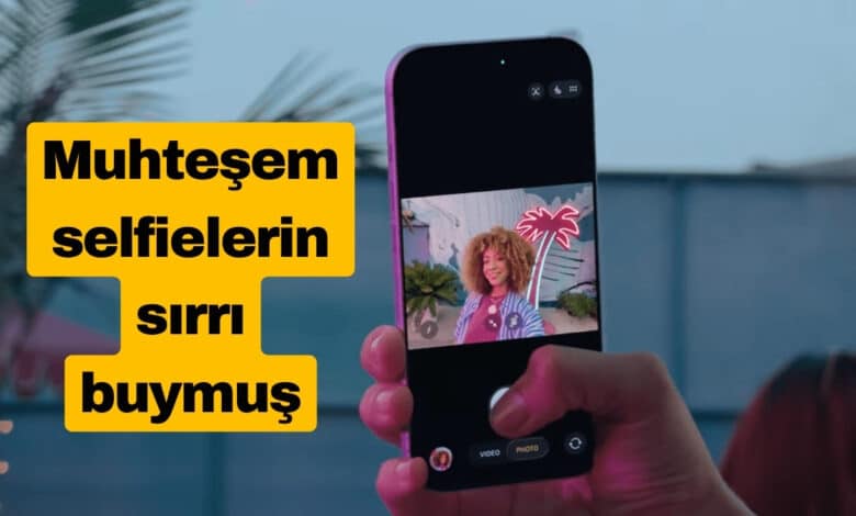 Apple Mühendisi iPhone 17’nin Selfie Sırrını Anlattı