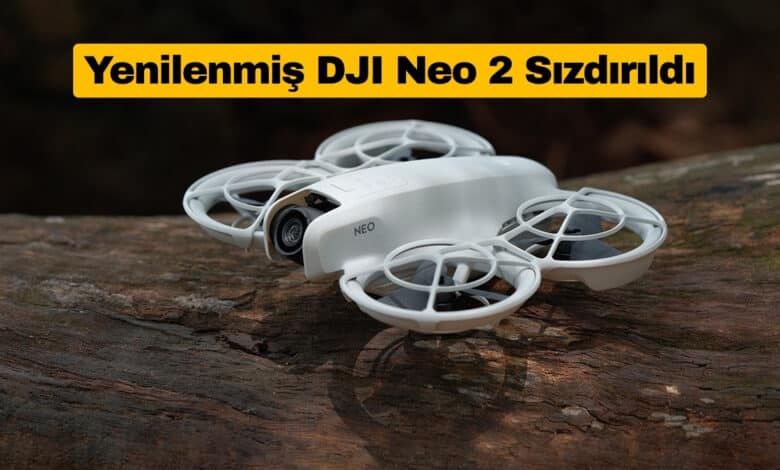 DJI Neo 2 Lansman Tarihi ve Fiyatı Sızdırıldı