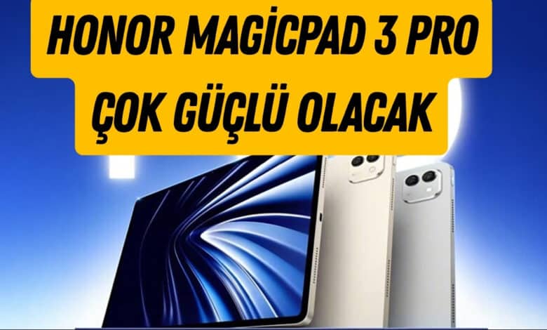 HONOR MagicPad 3 Pro Çok Güçlü Olacak