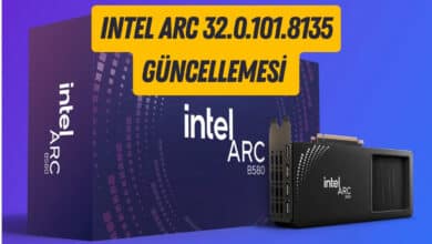 Intel Arc 32.0.101.8135 Güncellemesi