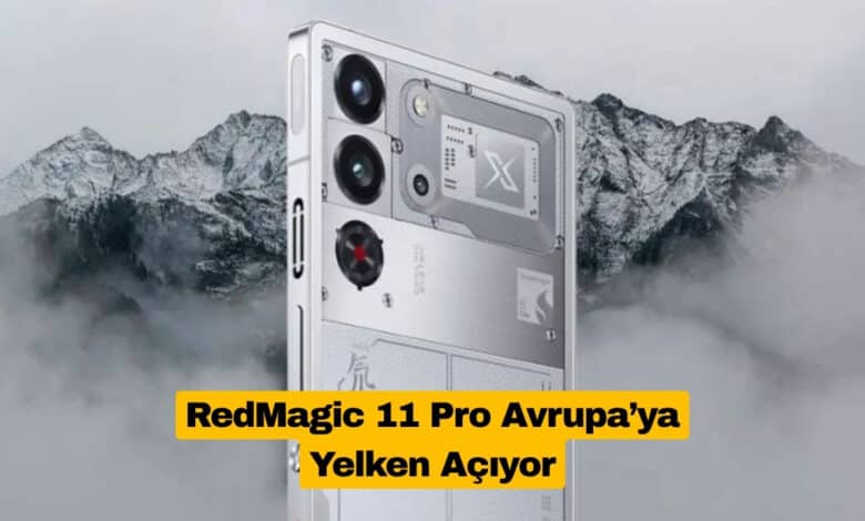 RedMagic 11 Pro Avrupa Pazarında Fırtına Estirmeye Hazır