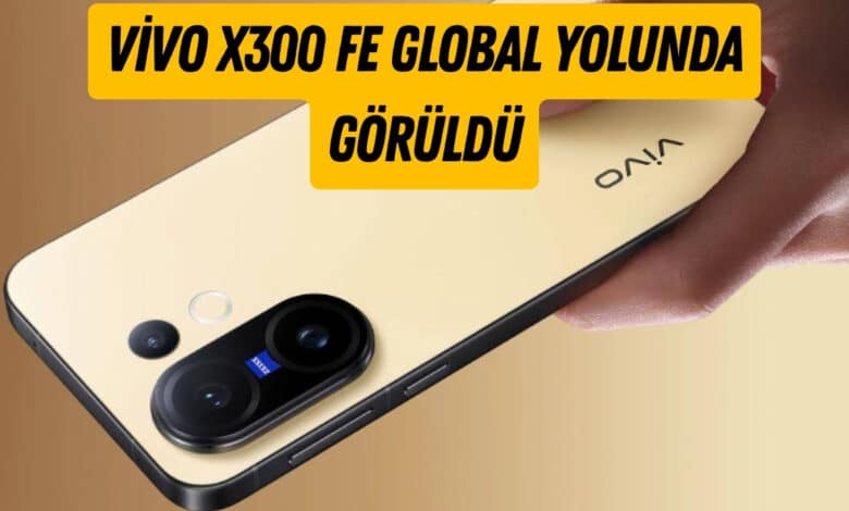 Vivo X300 FE Global Tanıtım Öncesi Ortaya Çıktı