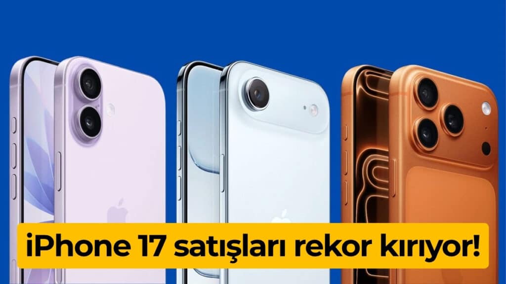 iPhone 17 satışları