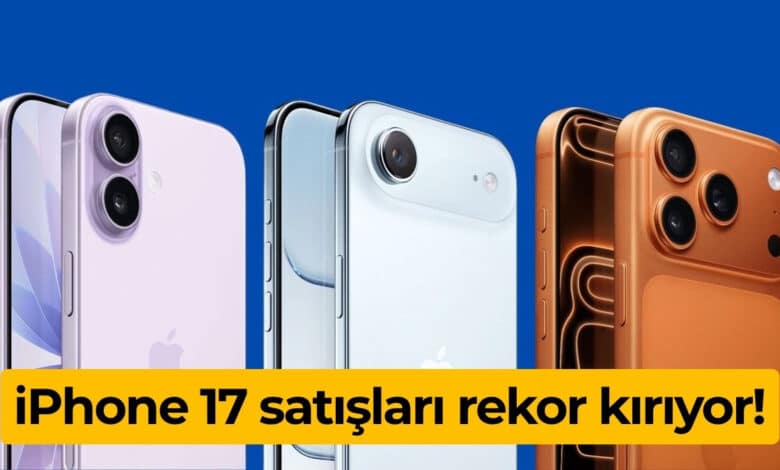 iPhone 17 satışları