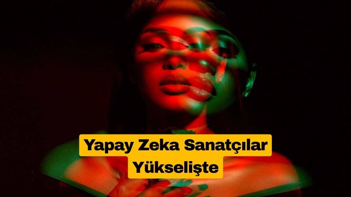 Her Hafta En Az Bir Yapay Zeka Sanatçı Patlıyor