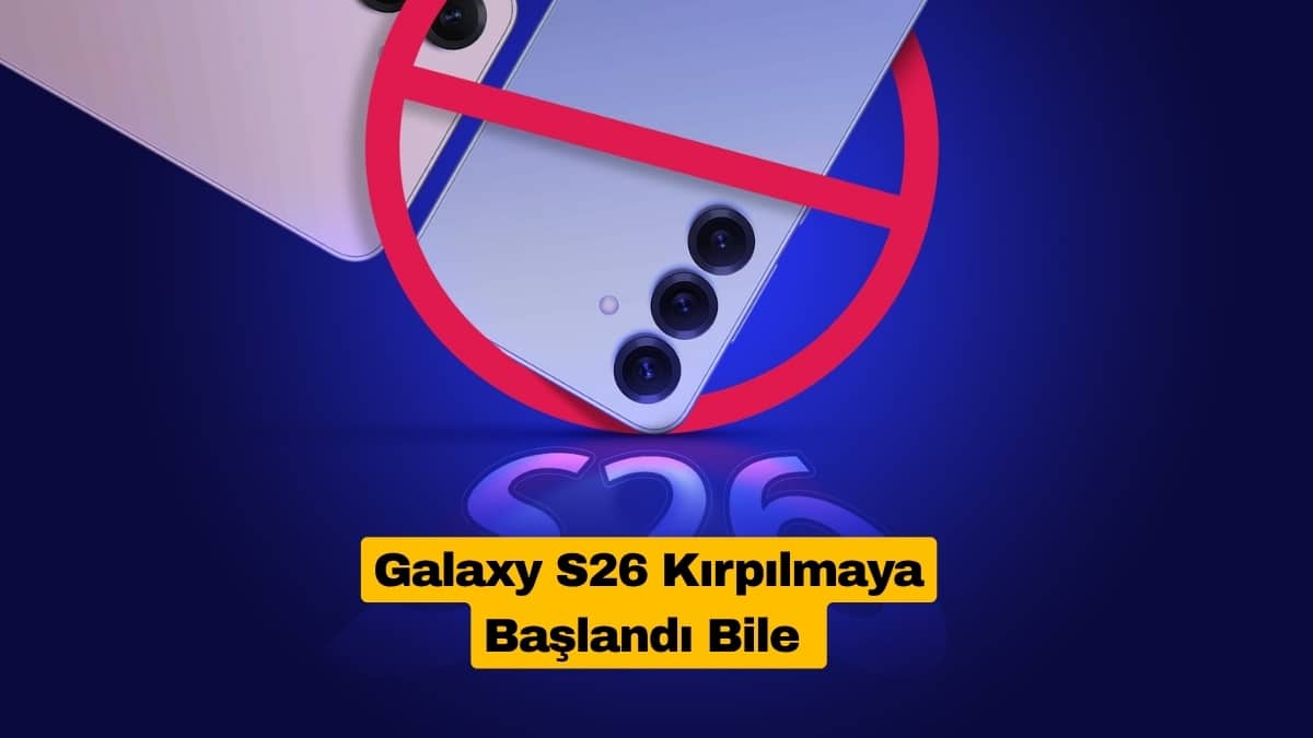 Samsung, Galaxy S26’yı iPhone 17 Fiyatına Göre Donatıyor