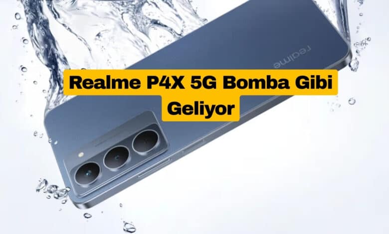 Realme P4X 5G Bomba Gibi Geliyor