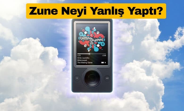Zune Neden iPod’u Yenemedi? İşte Gerçekler!