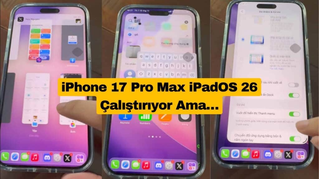 iPhone 17 Pro Max iPadOS 26 Çalıştırıyor Ama… (2)