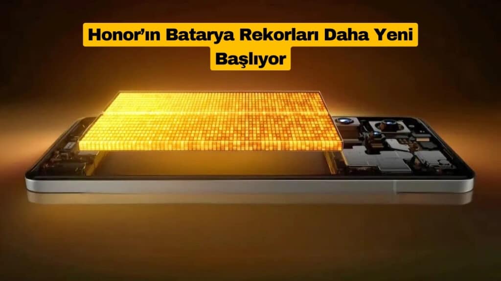 Honor’ın Batarya Rekorları Daha Yeni Başlıyor