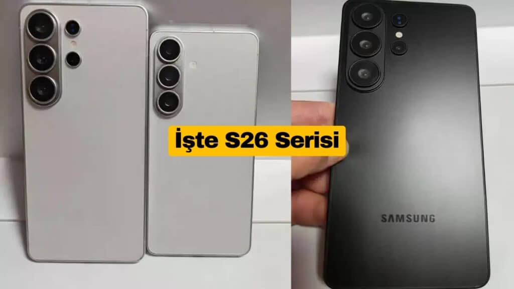 Samsung Galaxy S26 ve S26 Ultra İşte Böyle Görünecek