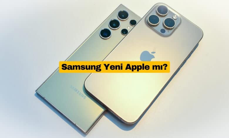 Samsung Yeni Apple mı