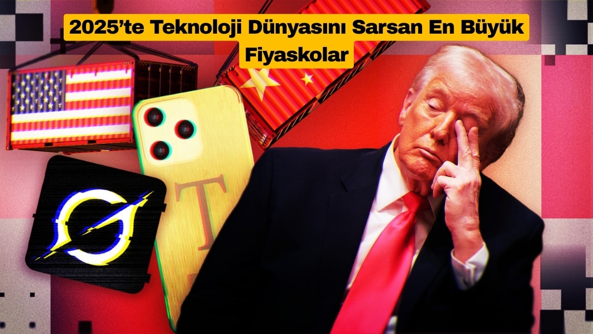 2025’te Teknoloji Dünyasını Sarsan En Büyük Fiyaskolar