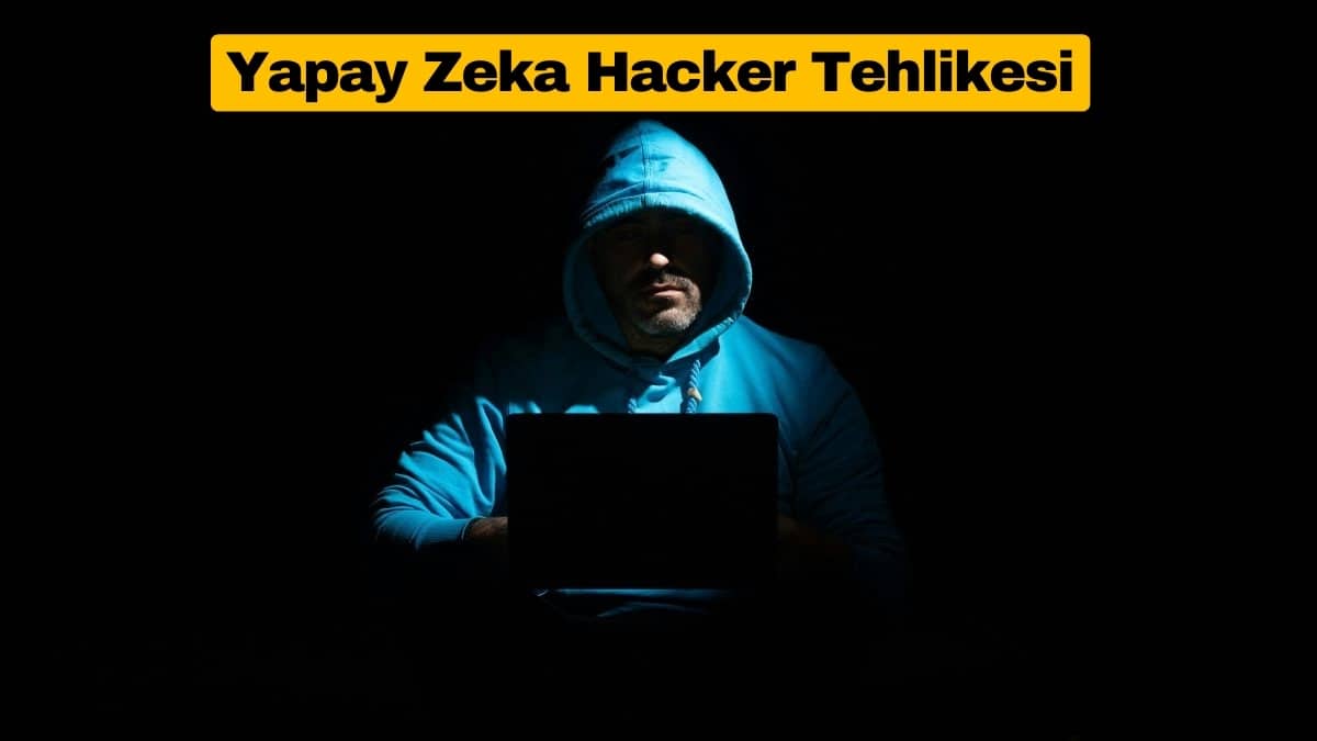 Yapay Zeka Hacker’lar İnsanları Yakalamak Üzere