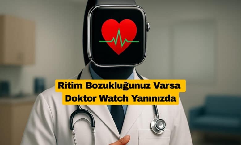 Apple Watch Kalp Ritim Bozukluğuna Derman Oluyor