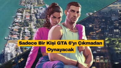 Sadece Bir Kişi GTA 6’yı Çıkmadan Oynayacak
