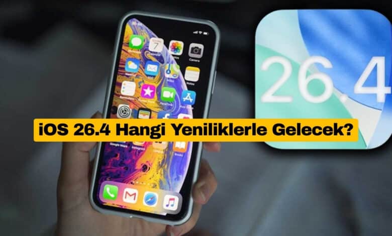 iOS 26.4 Hangi Yeniliklerle Gelecek?