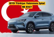 BYD Türkiye Yatırımını İptal Mi Etti