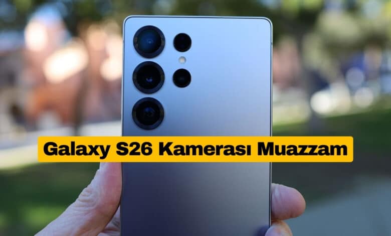 Galaxy S26 Kamera