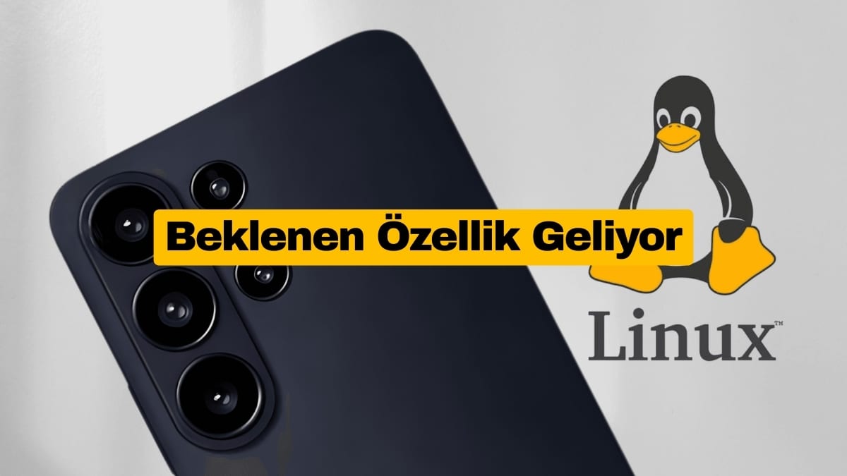 Galaxy S26 Ultra Linux Terminal İle Gelebilir