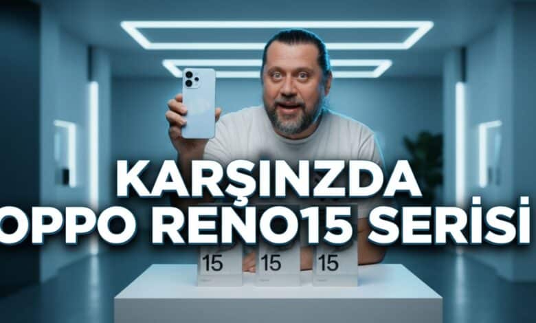 OPPO Reno15 Serisi
