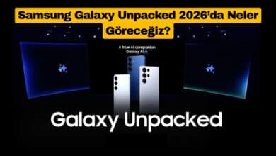 Samsung Galaxy Unpacked 2026’da Neler Göreceğiz?
