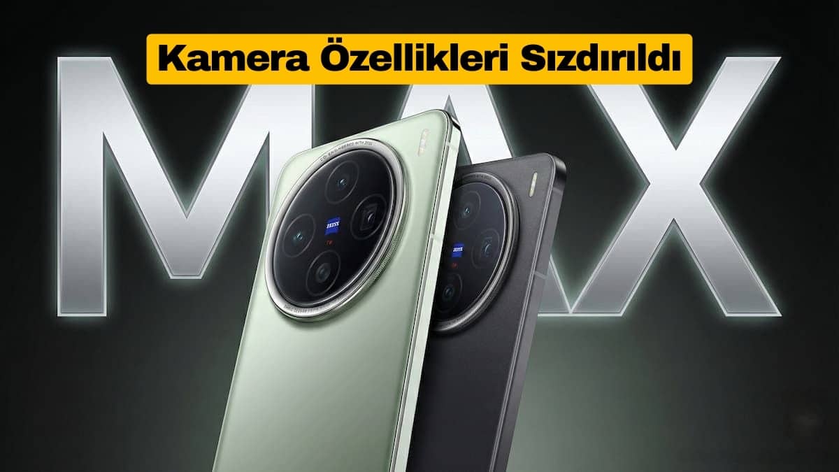 Vivo X300 Ultra ve X300 Max'ın Kameraları Sızdırıldı