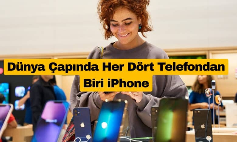 Dünya Çapında Her Dört Telefondan Biri iPhone