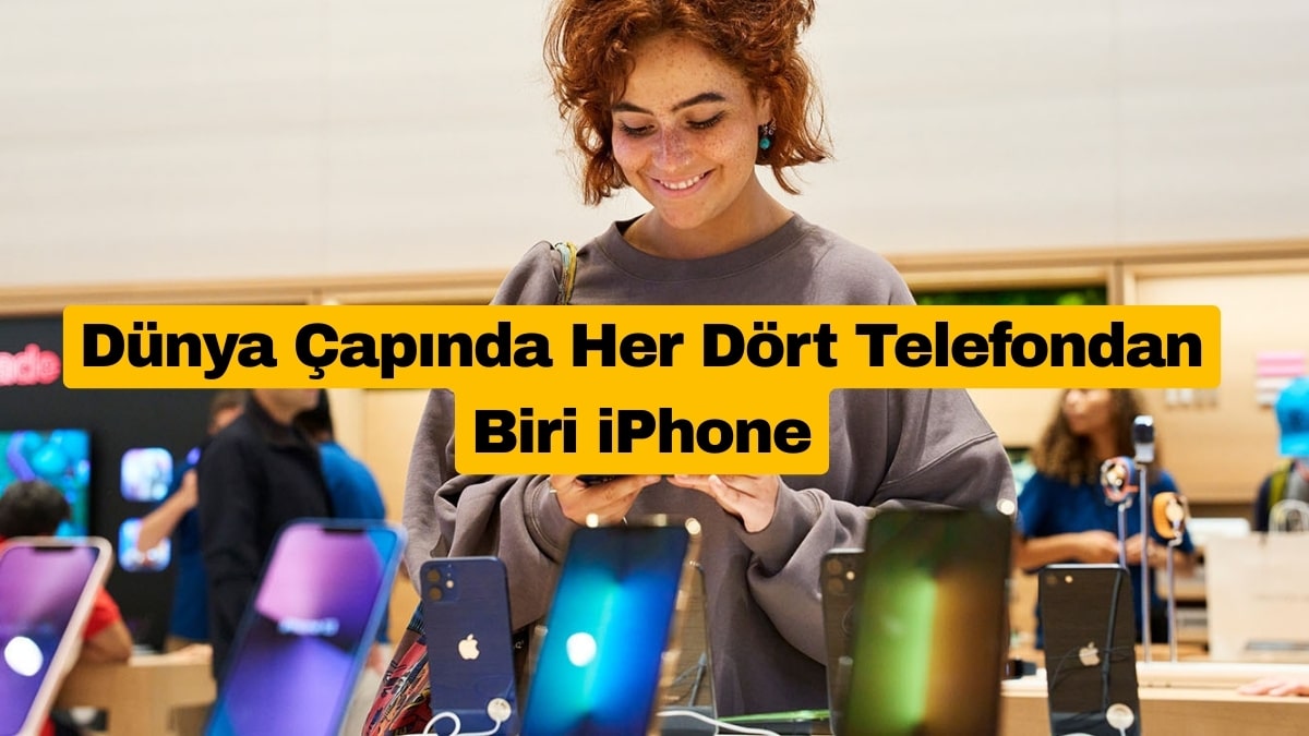 Dünya Çapında Her Dört Telefondan Biri iPhone