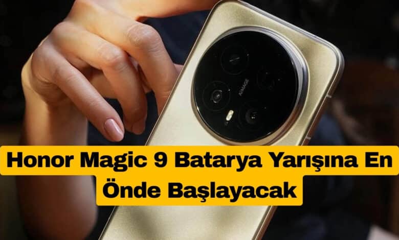 Honor Magic 9 Batarya Yarışına En Önde Başlayacak