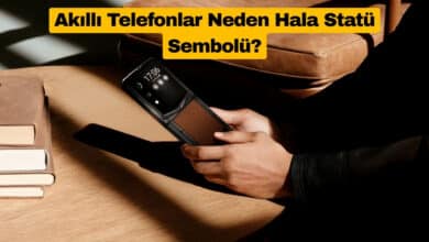 Akıllı Telefonlar Neden Hala Statü Sembolü?