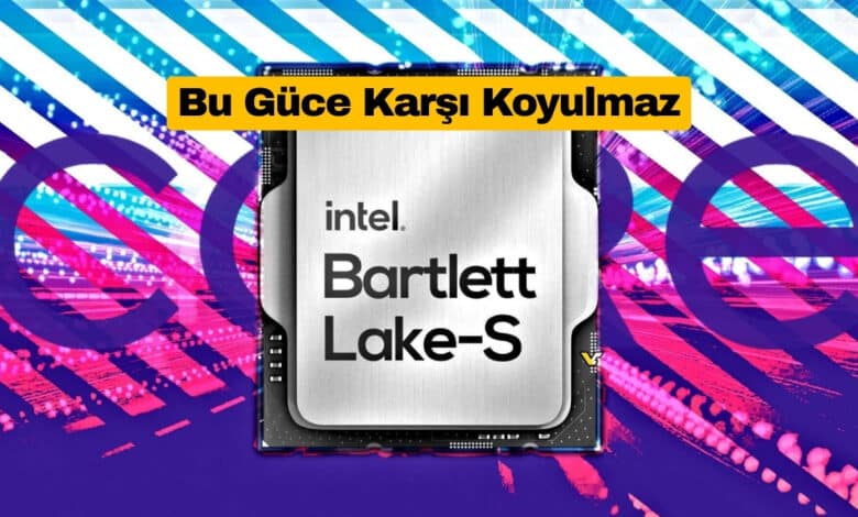 Intel Core 200E Bartlett Lake Gücünü Gösterdi