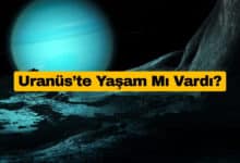 Uranüs’te Yaşam Mı Vardı?