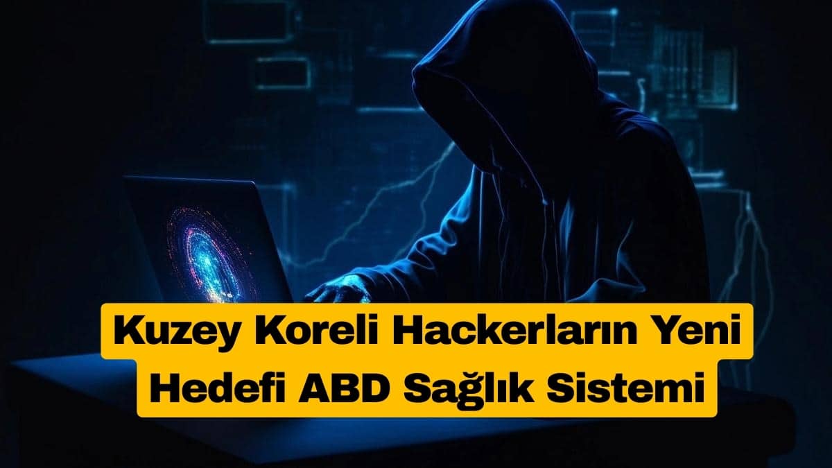 Kuzey Koreli Hackerların Yeni Hedefi ABD Sağlık Sistemi