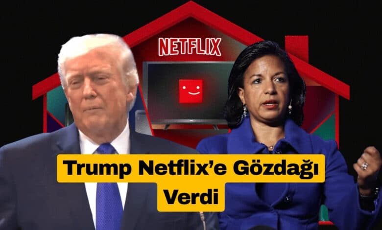 Trump Netflix’e Gözdağı Verdi