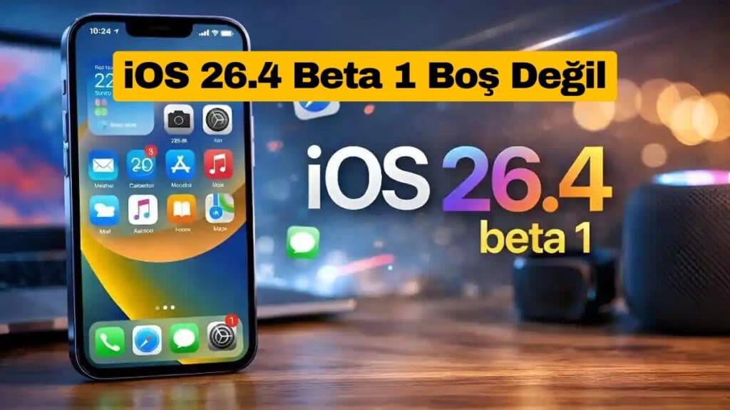 iOS 26.4 Beta 1