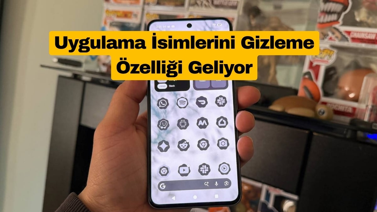 Android 17 Beta 3 ile Uygulama İsimlerini Gizleyebiliyorsunuz
