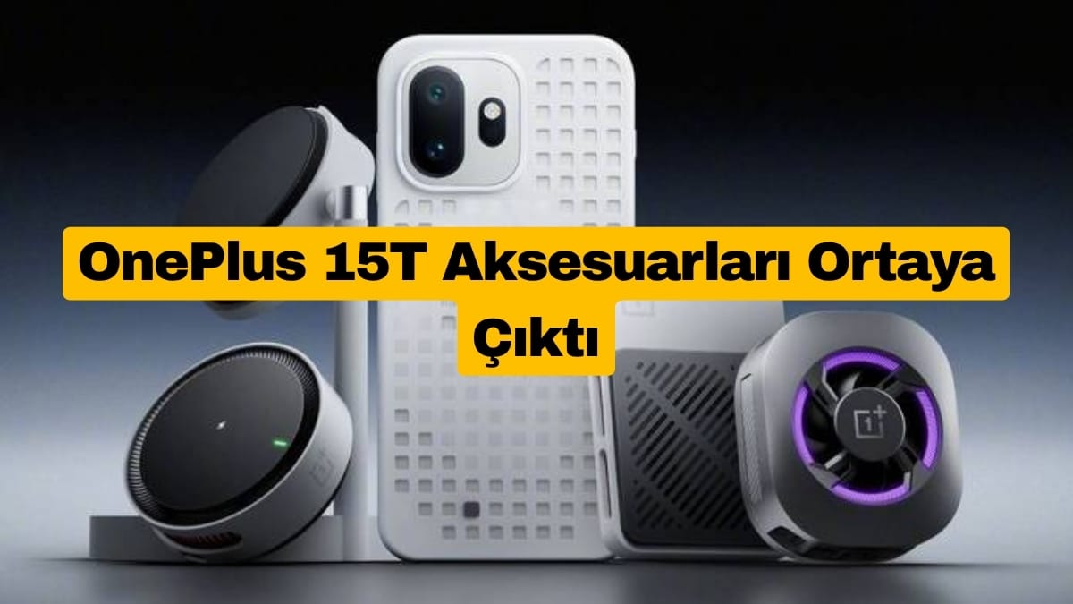 OnePlus 15T Aksesuarları Ortaya Çıktı