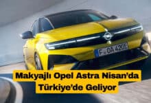 Makyajlı Opel Astra Nisan’da Türkiye’de Geliyor
