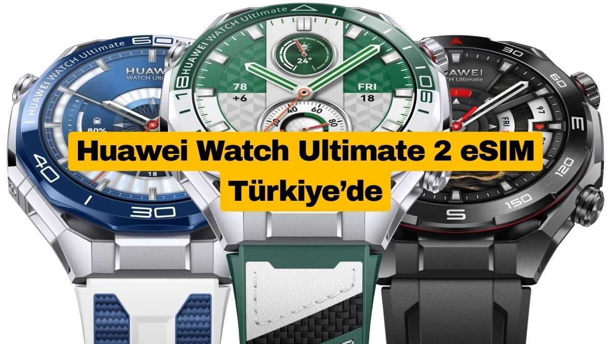 Huawei Watch Ultimate 2 eSIM Türkiye’de