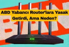 ABD Yabancı Router’lara Yasak Getirdi, Ama Neden?