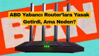 ABD Yabancı Router’lara Yasak Getirdi, Ama Neden?