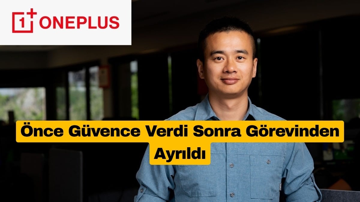 OnePlus Hindistan CEO’su Önce Güvence Verdi Sonra Görevinden Ayrıldı
