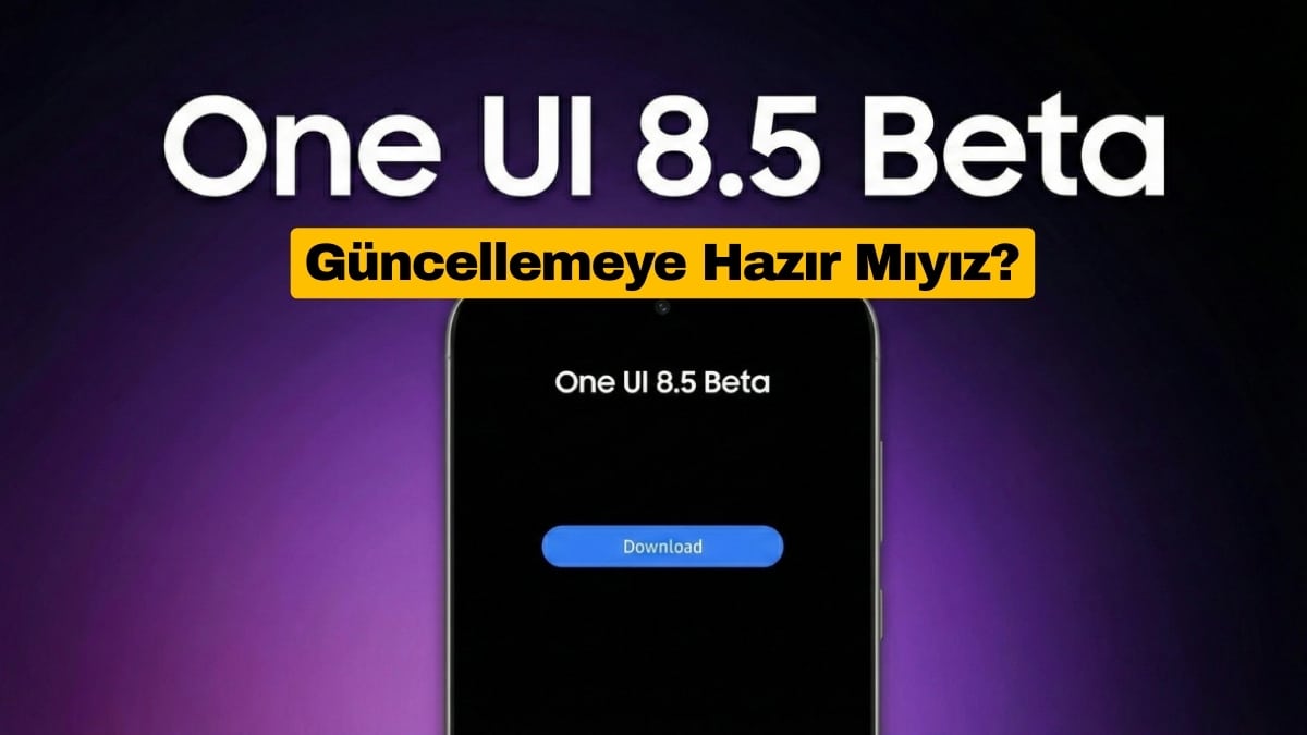 Samsung One UI 8.5 Beta Programını Genişletiyor
