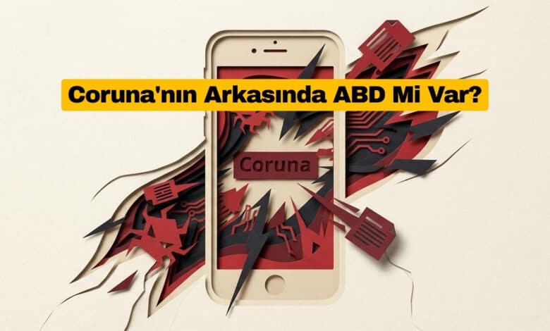 Coruna'nın Arkasında ABD Mi Var?