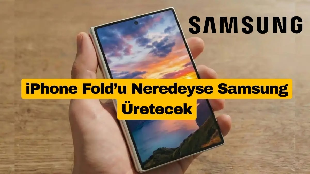 Samsung iPhone Fold İçin Sadece Ekran Üretmeyecek